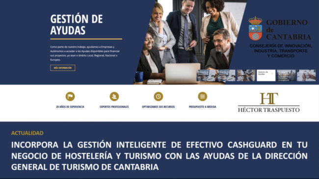 INCORPORA LA GESTIÓN INTELIGENTE DE EFECTIVO CASHGUARD EN TU NEGOCIO DE HOSTELERÍA Y TURISMO CON LAS AYUDAS DE LA DIRECCIÓN GENERAL DE TURISMO DE CANTABRIA