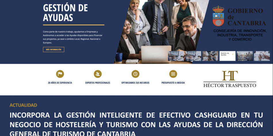 INCORPORA LA GESTIÓN INTELIGENTE DE EFECTIVO CASHGUARD EN TU NEGOCIO DE HOSTELERÍA Y TURISMO CON LAS AYUDAS DE LA DIRECCIÓN GENERAL DE TURISMO DE CANTABRIA