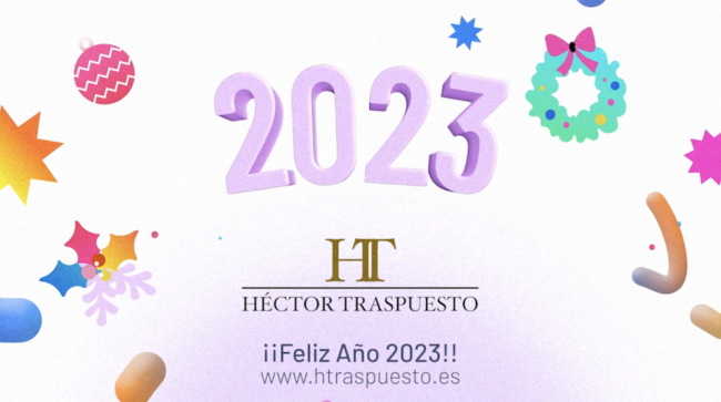 Feliz Año Nuevo 2023, Esquema Ncional de Seguridad, ENS, Seguridad de la Información, HT Hector Traspuesto