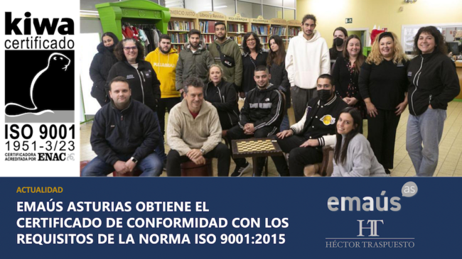 emaus asturias obtiene el certificado iso 9001, Hector Traspuesto, consultoria, sistemas de gestion, cantabria, asturias castilla leon, KIWA, IVAC, HT emaus-asturias-obtiene-el-certificado-iso-9001-Hector-Traspuesto-consultoria-sistemas-de-gestion-cantabria-asturias-castilla-leon-KIWA-IVAC-HT